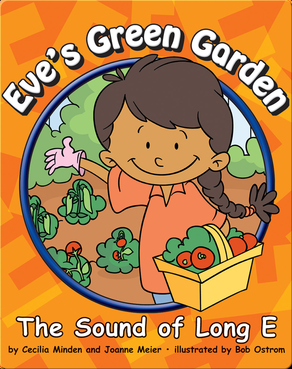 Eve's Green Garden: The Sound of Long E