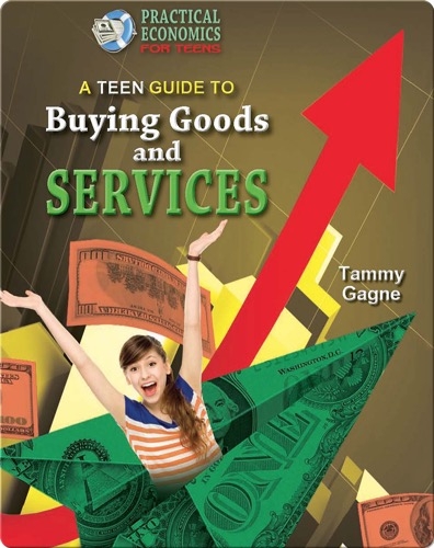 A Teen Guide to Buying Goods and Services