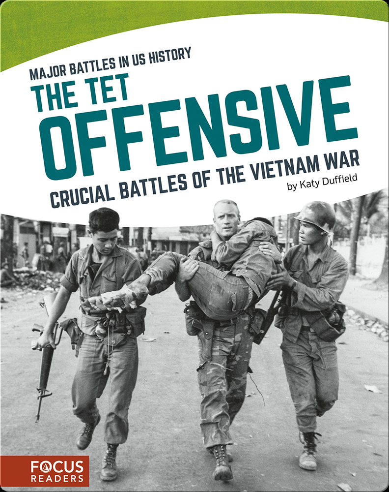 The Tet Offensive: Crucial Battles of the Vietnam War Book by Katy ...