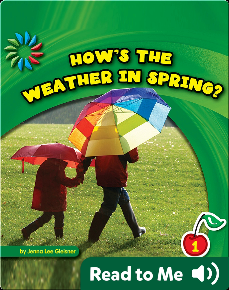 How's the Weather in Spring Book by Jenna Lee Gleisner | Epic
