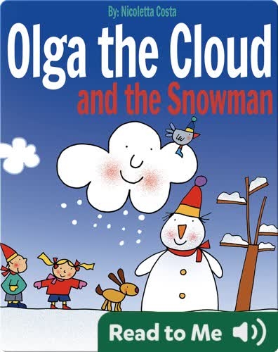 Olga the Cloud and the Snowman