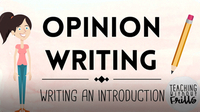 Opinion Writing for Kids: Writing an Introduction