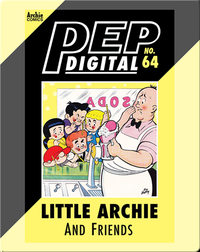 Pep Digital Vol. 64: Little Archie & Friends