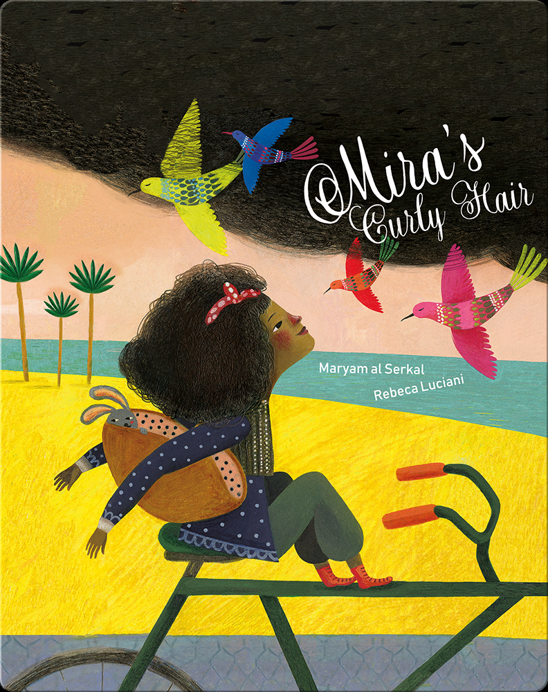 Mira's Curly Hair Book by Maryam Al Serkal | Epic