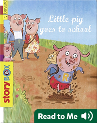Little Pig Goes to School