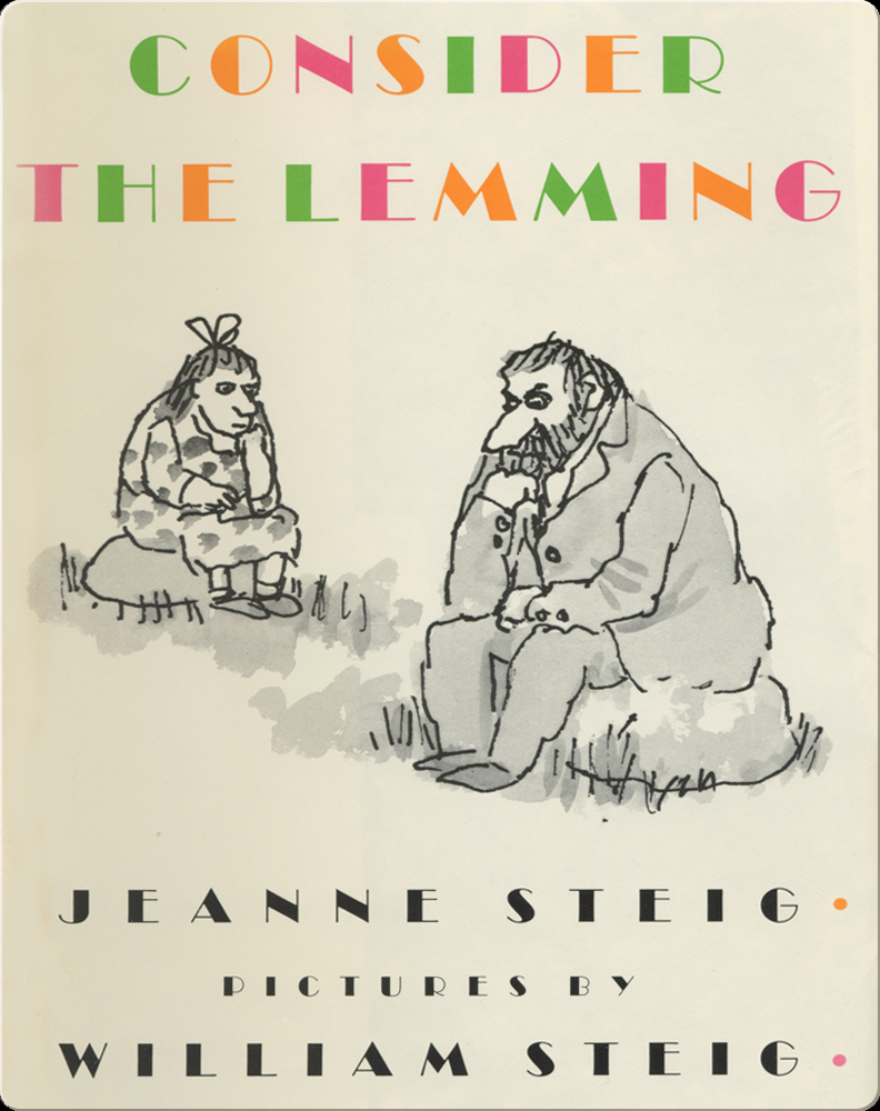 Consider the Lemming Book by Jeanne Steig | Epic