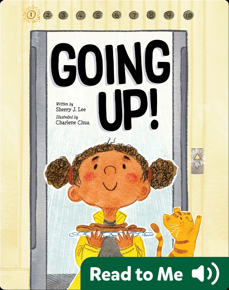 Going Up! Book by Sherry J. Lee | Epic