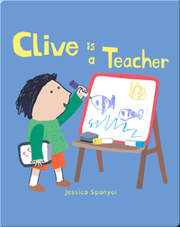 Clive's Jobs: Clive is a Teacher