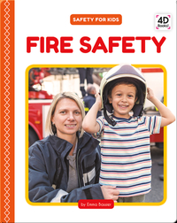 Safety for Kids: Fire Safety