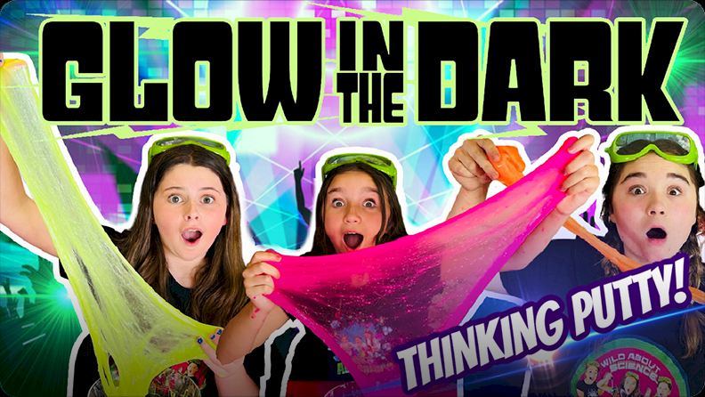 The Wild Adventure Girls: Glow in the Dark Thinking Putty Video ...