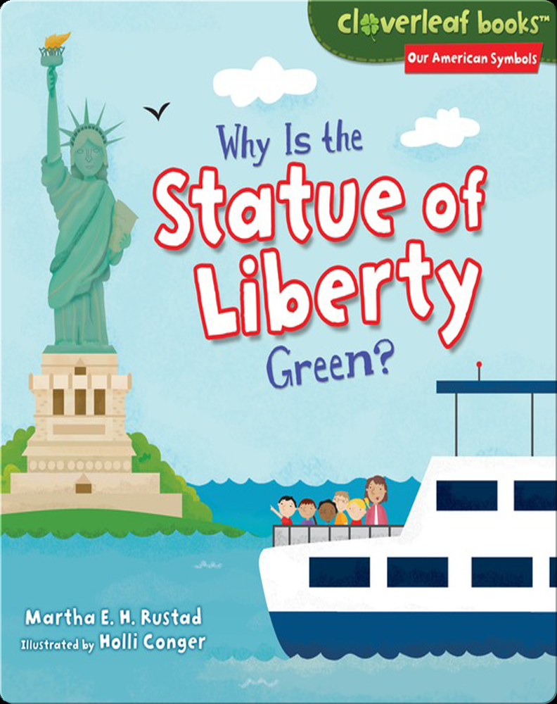 Why is the statue of liberty green book by martha e h rustad epic