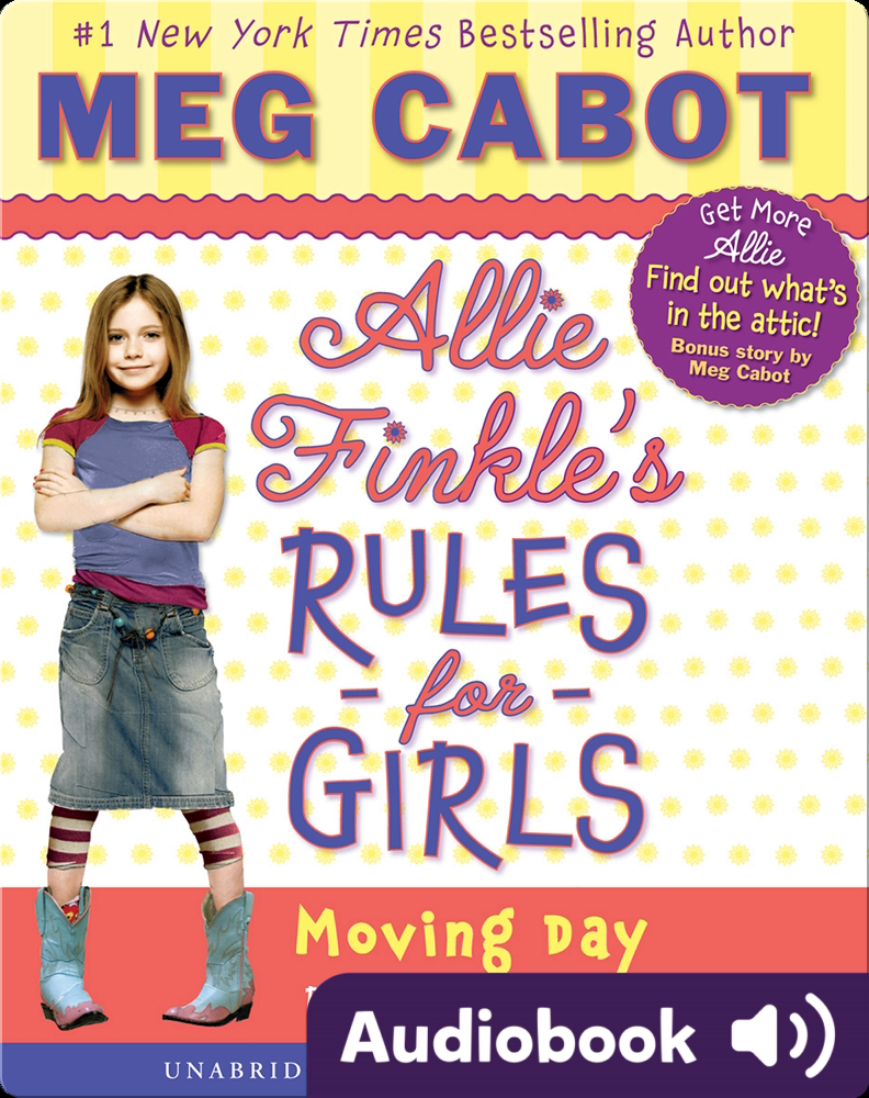 Allie Finkle's Rules for Girls Book #1: Moving Day Children's Audiobook by  Meg Cabot | Explore this Audiobook | Discover Epic Children's Books,  Audiobooks, Videos & More