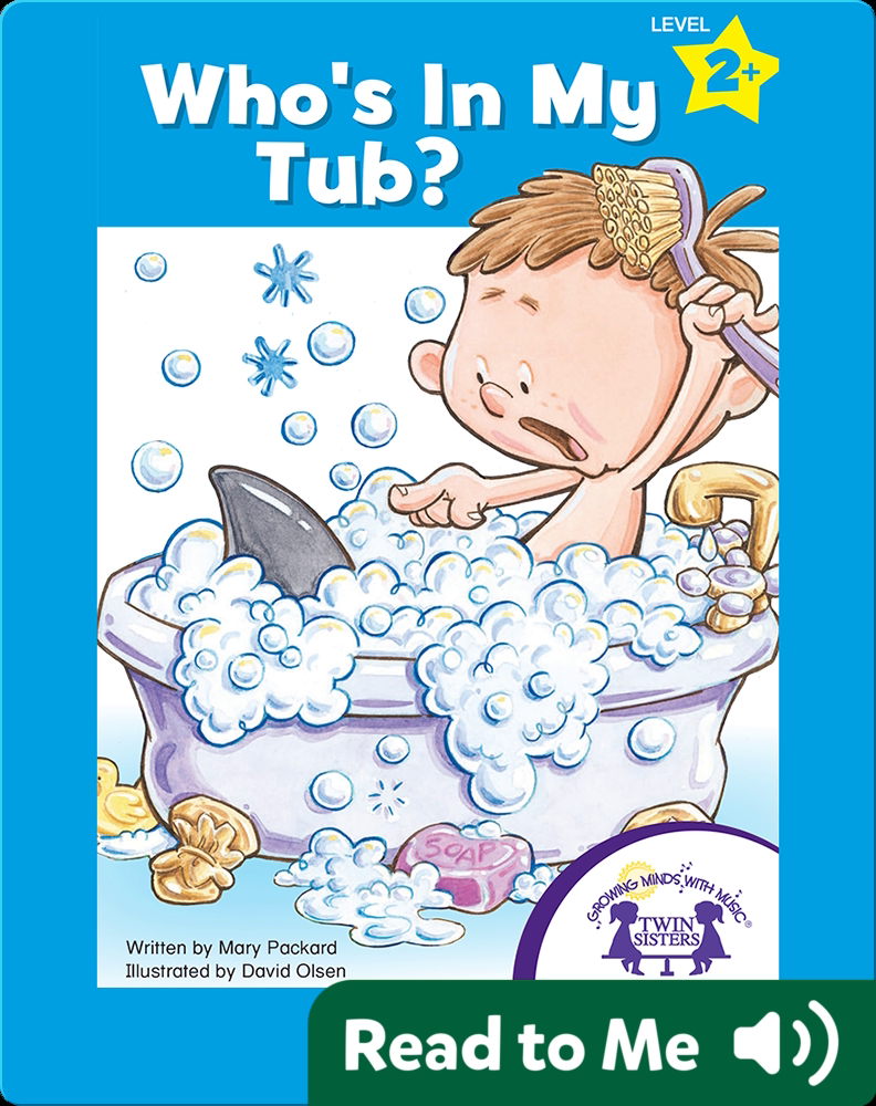 Who's In My Tub? Children's Book by Mary Packard With Illustrations by ...