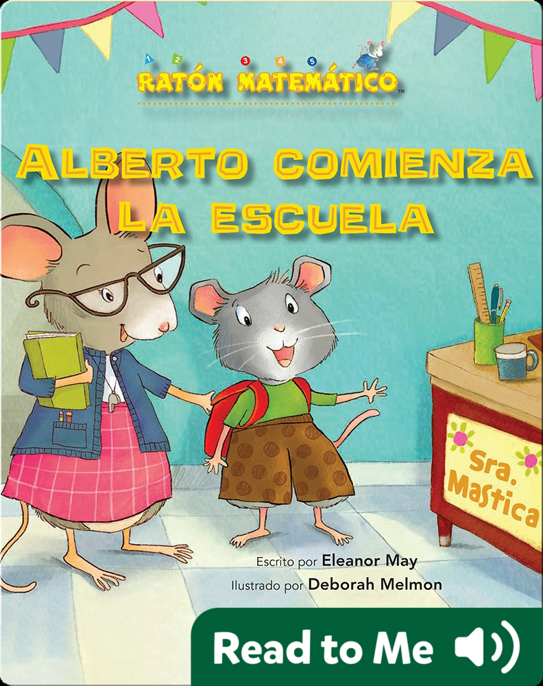 Alberto comienza la escuela Book by Eleanor May | Epic
