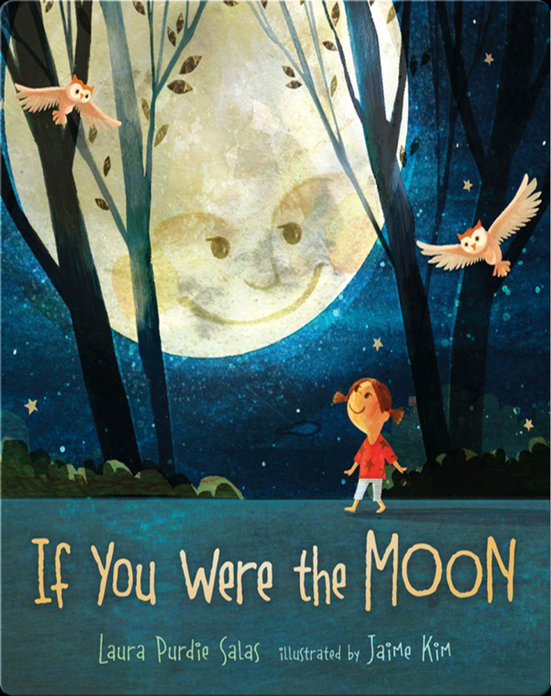 If You Were the Moon Book by Laura Purdie Salas | Epic