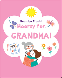 Hooray for Grandma!