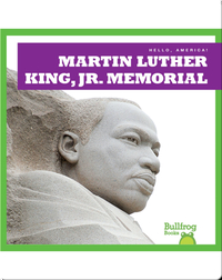 Hello, America!: Martin Luther King, Jr. Memorial