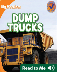 Big Machines: Dump Trucks