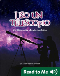 Uso Un Telescopio: un libro sobre el cielo nocturo