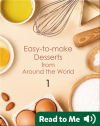 Easy-to-make Desserts from Around the World 1