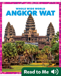 Whole Wide World: Angkor Wat