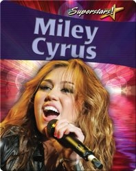 Miley Cyrus (Superstars!)