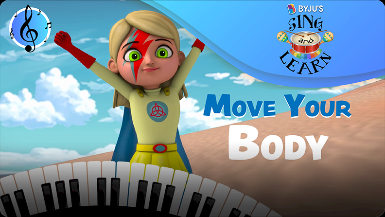 Sing and Learn: Move Your Body Video by BYJU'S | Epic