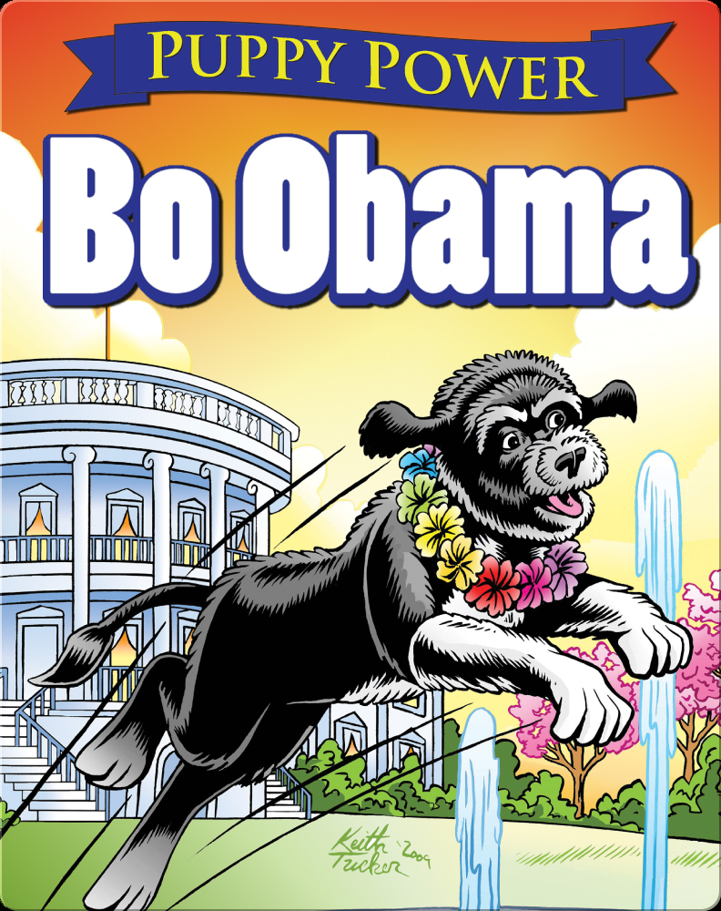 Puppy Power: Bo Obama Book by Paul Salamof | Epic