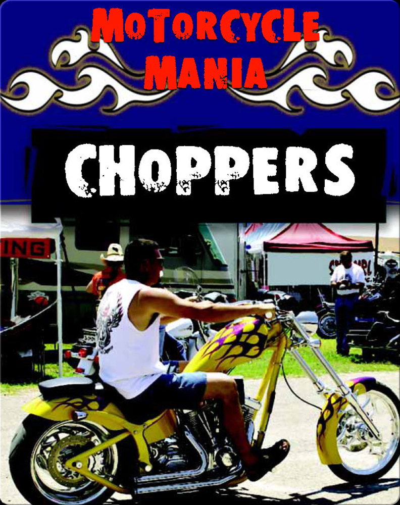 Motorcycle Mania Choppers Book by David Armentrout Epic