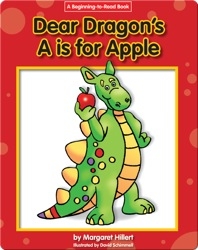 Dear Dragon's A is for Apple