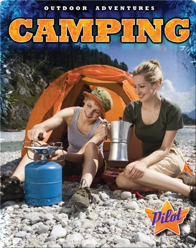Outdoor Adventures: Camping