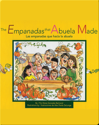 The Empanadas that Abuela Made/Las empanadas que hacía la abuela