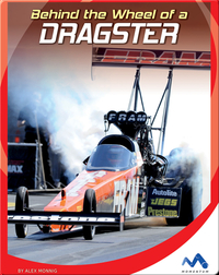 Behind the Wheel of a Dragster