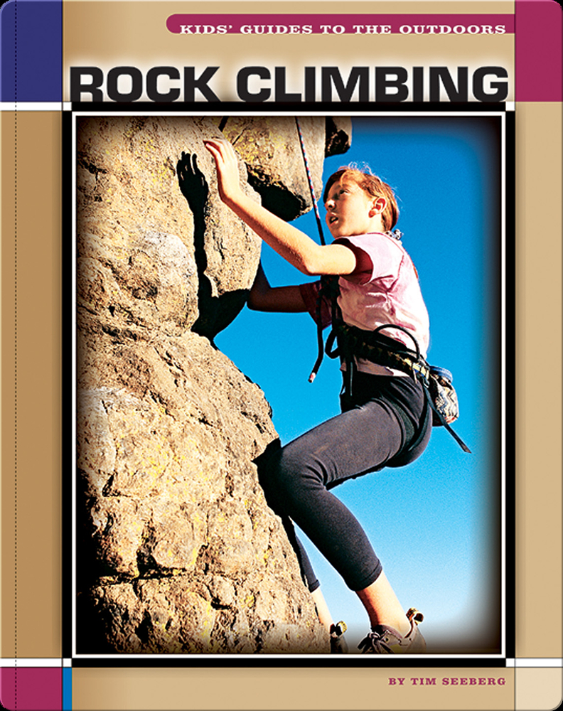 Rock Climbing Book by Tim Seeberg Epic