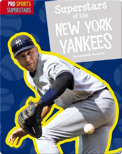 Superstars Of The New York Yankees