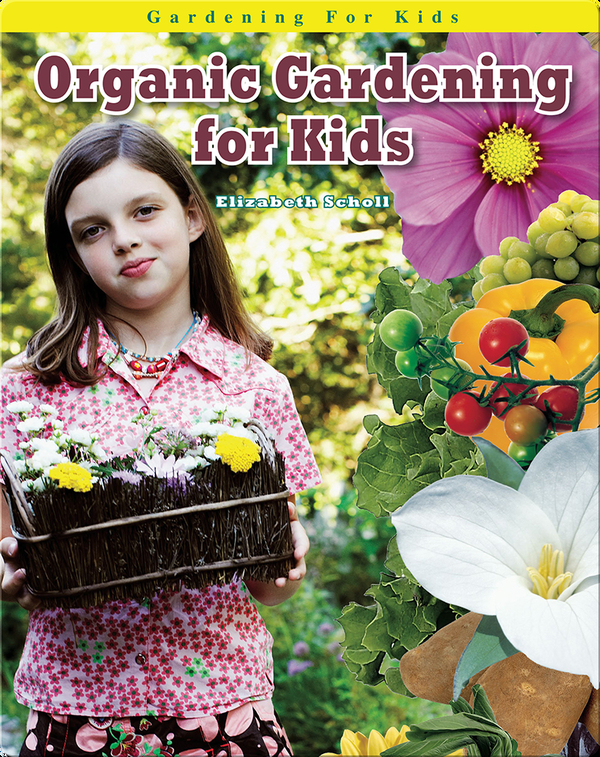 Organic Gardening for Kids