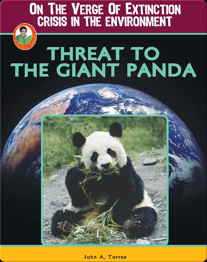 Threat to the Giant Panda Book by John A. Torres | Epic