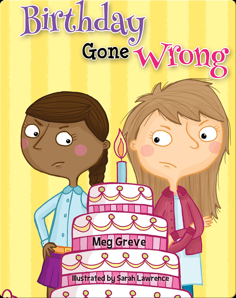 Birthday Gone Wrong Book by Meg Greve Epic