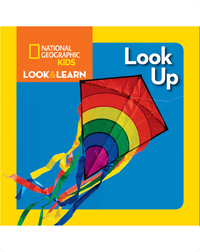 National Geographic Kids Look and Learn: Look Up!