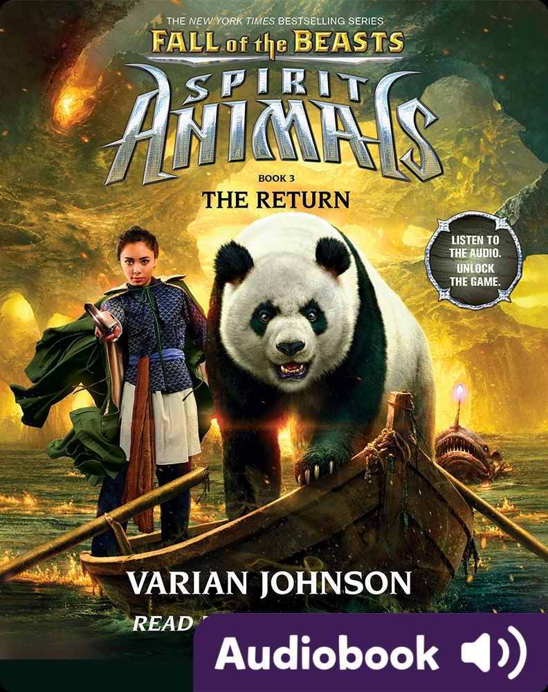 Spirit Animals: Fall of the Beasts #3: The Return Children's Audiobook by  Varian Johnson | Explore this Audiobook | Discover Epic Children's Books,  Audiobooks, Videos & More