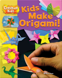 Kids Make Origami!