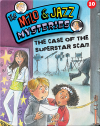 The Milo & Jazz Mysteries: The Case of the Superstar Scam