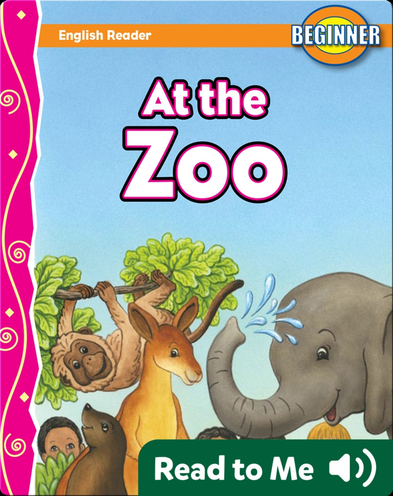 At the Zoo Book by Kim Mitzo Thompson, Karen Mitzo Hilderbrand | Epic