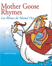 Mother Goose Rhymes: Las Rimas de Mama Oca
