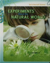 Experiments About the Natural World