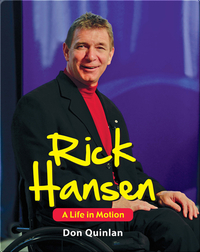 Rick Hansen: A Life in Motion