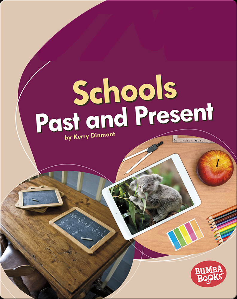 Schools Past And Present Read Aloud