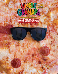 Uncle Grandpa: Pizza Steve Special No. 1