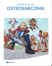 Understanding Osteosarcoma