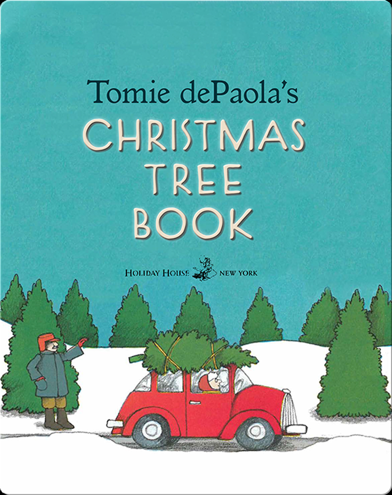 Tomie dePaola's Christmas Tree Book Book by Tomie dePaola Epic